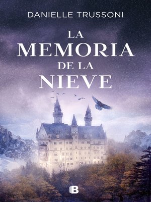 cover image of La memoria de la nieve